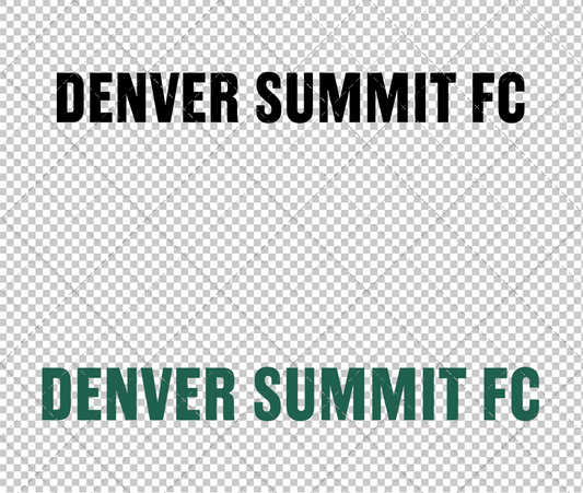 Denver Summit FC Wordmarks 2026 002, Svg, Dxf, Eps, Png - SvgShopArt